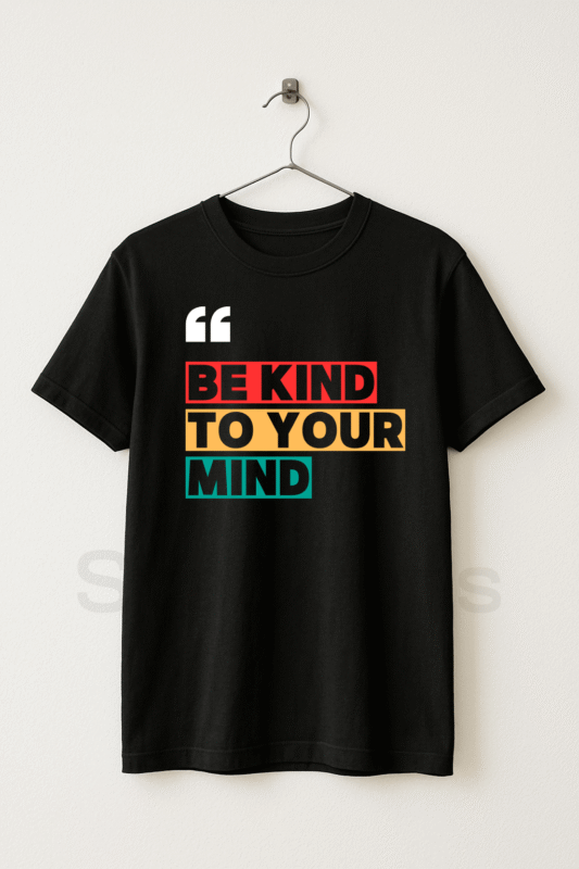BE KIND YOUR MIND - Graphic Black Tee Half Sleeve T-Shirt