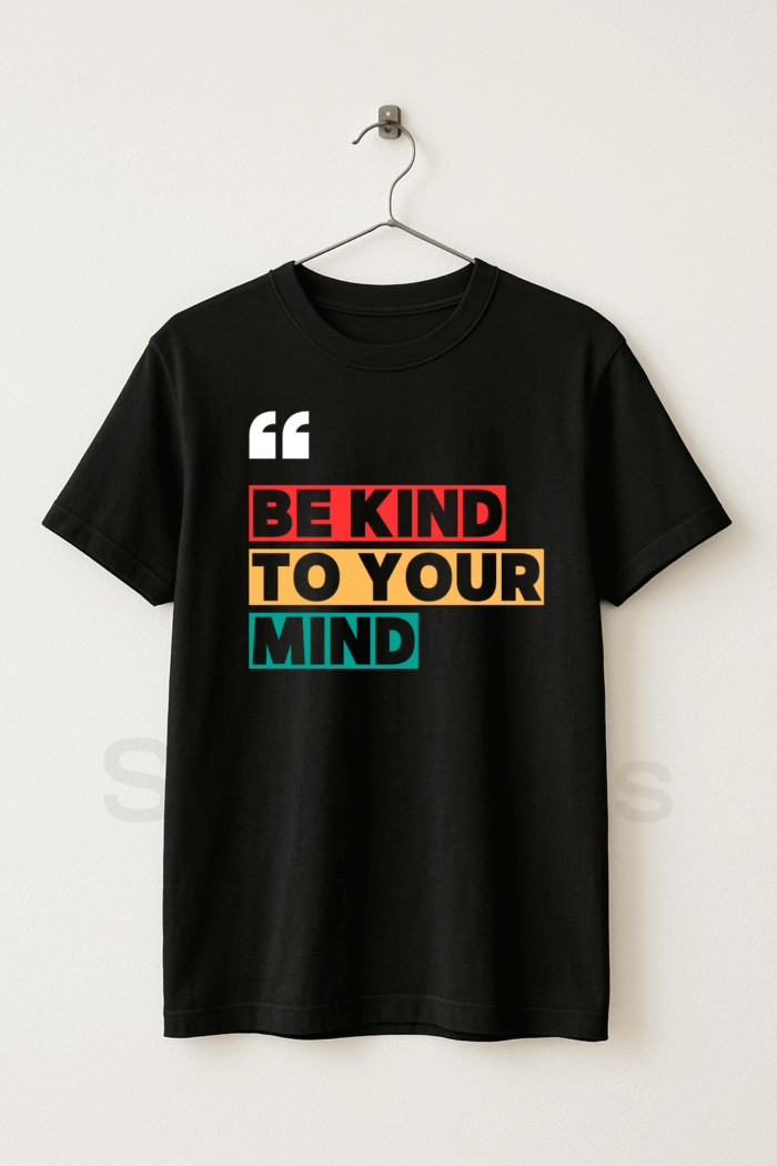 BE KIND YOUR MIND - Graphic Black Tee Half Sleeve T-Shirt