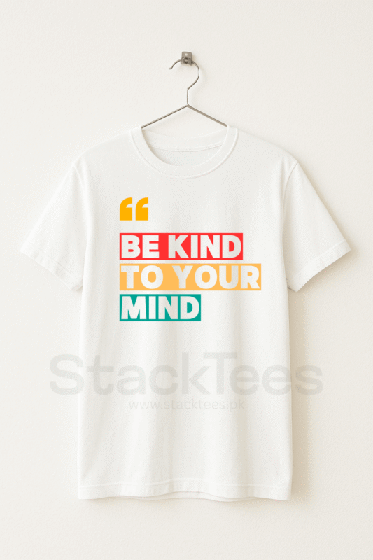 BE KIND YOUR MIND - Graphic White Tee Half Sleeve T-Shirt