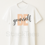 BE-YOURSELF Graphic White Tee Half Sleeve T-Shirt
