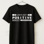 POSITIVE MINDSET - Graphic Black Tee Half Sleeve T-Shirt