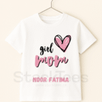 Girl Mom Kids Name White T-Shirt