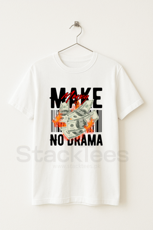Make Money No Drama - White T-Shirt