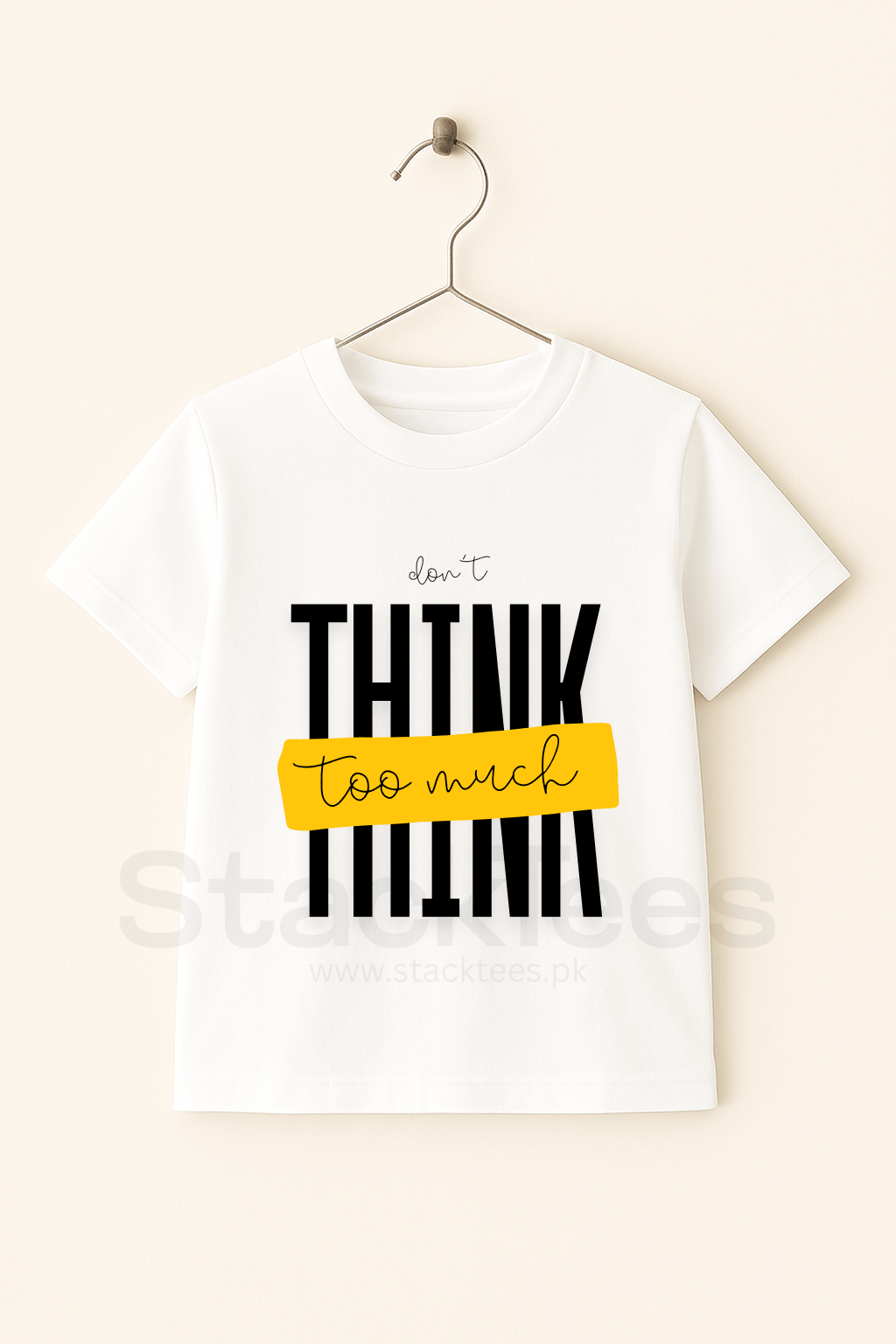Don't Think Too Much - Kids Graphic T-Shirt Unisex Half Sleeve