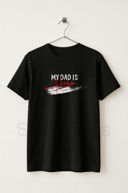 My Dad Is A Hero - Men Black Graphic T-Shirt Half Sleeve