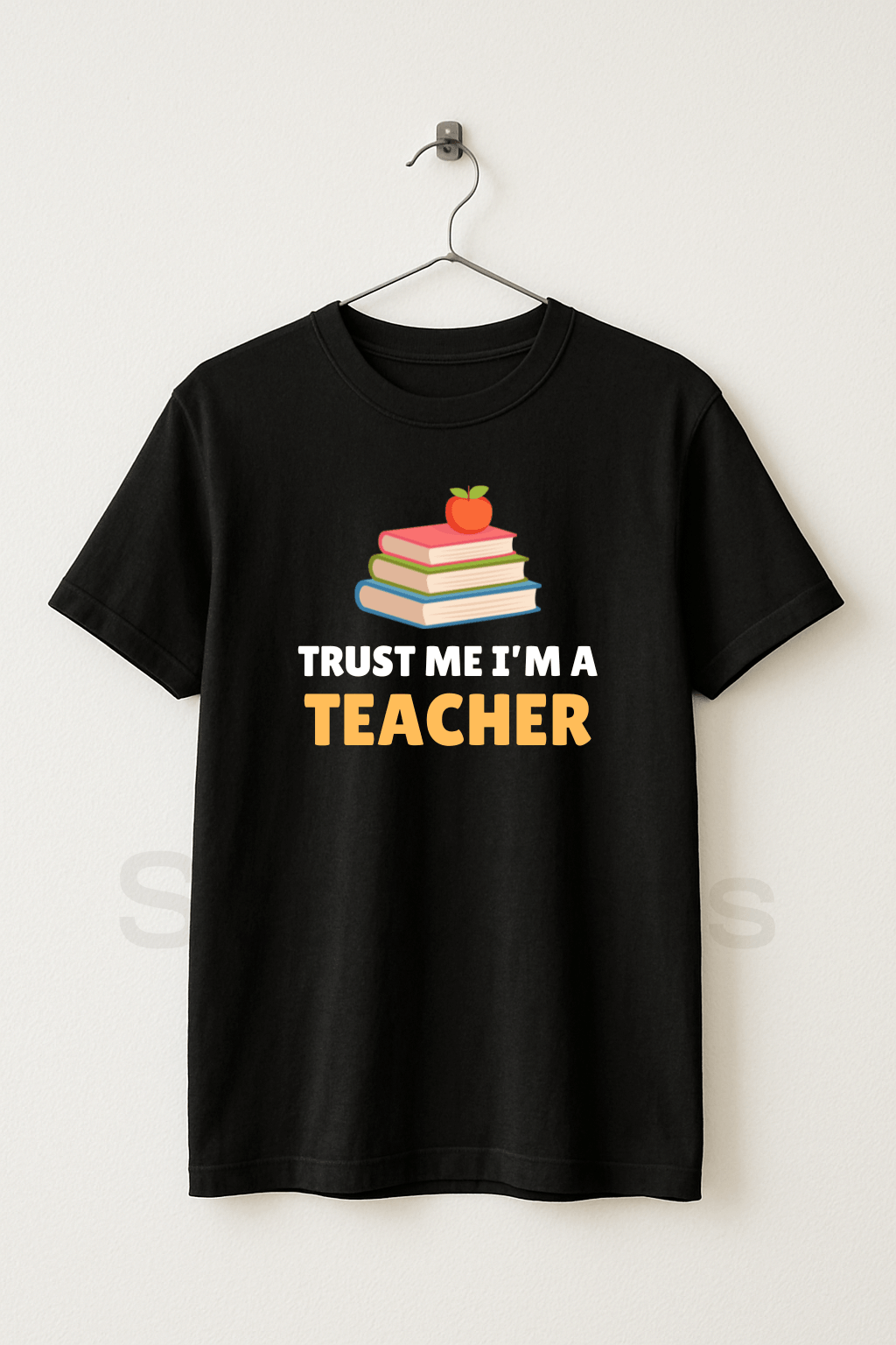 Trust Me I’m A Teacher - Black Graphic T-Shirt Unisex Half Sleeve Trust Me I’m A Teacher - Graphic T-Shirt Unisex Half Sleeve