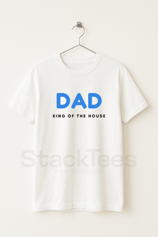 Dad King of the House T-Shirt Pakistan