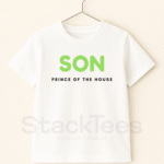 Son Prince of the House T-Shirt Pakistan